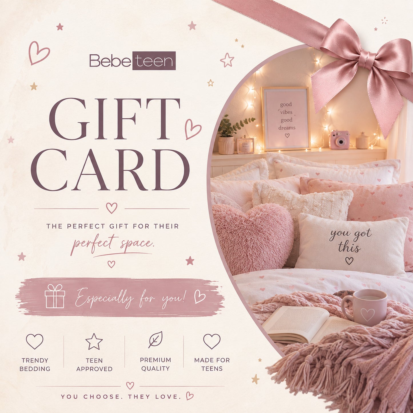 A Bebe teen gift card advertisement with a pink and cream color scheme, featuring a cozy bedroom scene on the right with pillows, blankets, and fairy lights, and text on the left that reads 'GIFT CARD' and 'Especially for you!'.